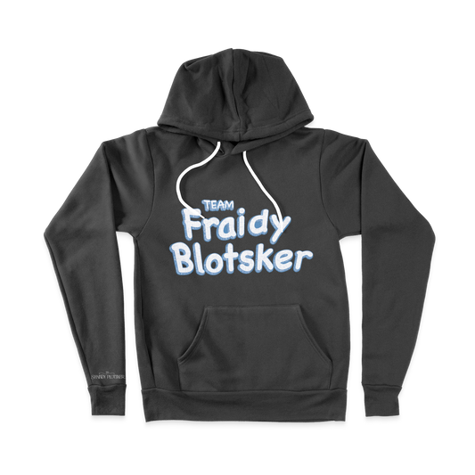 Team Fraidy Blotzker - Hoodie